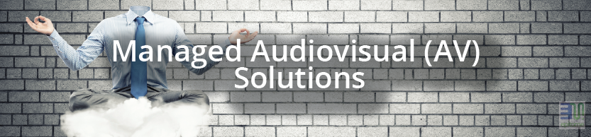 Managed Audiovisual Solutions